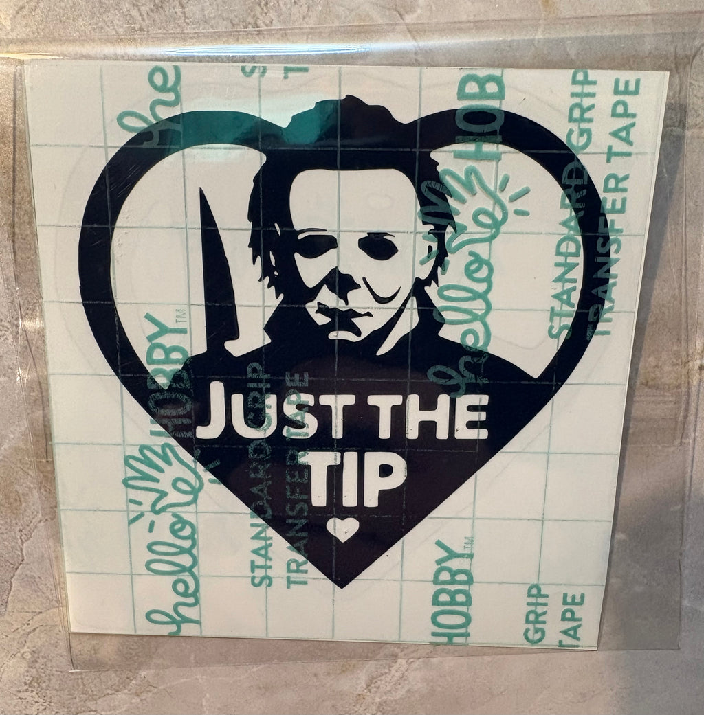 Slasher Sweetheart Micheal Myers"Just the Tip" Heart Decal – 4x4 Inch Horror Humor Vinyl Sticker